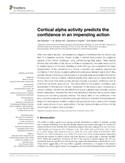 Cortical alpha activity predicts the confidence in an impending action.